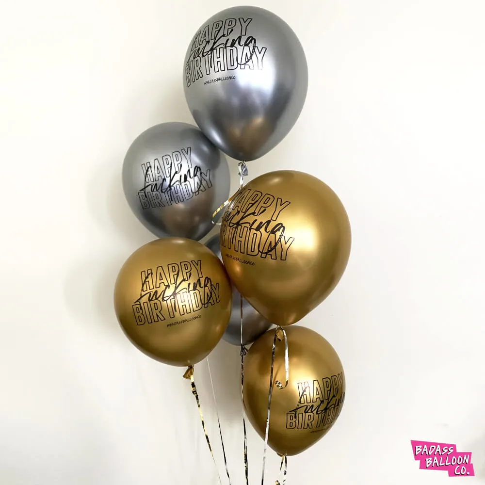 Happy Fucking Birthday | Silver Chrome Badass Balloons